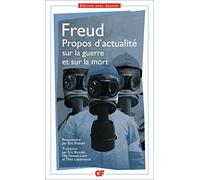 Sigmund Freud – Propos d'actualité sur la guerre et sur la mort – Flammarion
