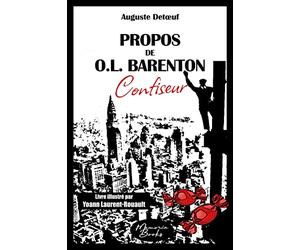 Propos de O.L. Barenton, confiseur: édition 2023 illustrée