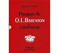Propos de O. L. Barenton, confiseur: Edition Luxe