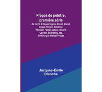 Propos De Peintre, Première Série