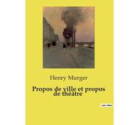 Propos De Ville Et Propos De Théâtre