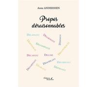 Propos déraisonnables - Anne Anderssen - Baudelaire - broché - Roman