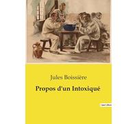 Propos d'un Intoxiqué