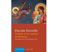 Propos d'un moine orthodoxe Entretiens - Placide Deseille - Lethielleux - broché - Entretien