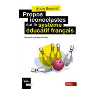 Propos iconoclastes sur le système éducatif français