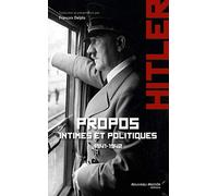 Propos intimes et politiques 1941-1942 tome 1