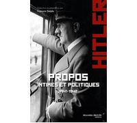 Propos intimes et politiques 1941-1942 tome 1