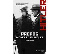 Propos intimes et politiques 1942-1944 tome 2