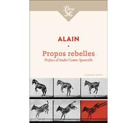 Propos rebelles (1900-1914) - Alain - Librio - Poche - Essai