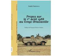 André Akouala – Propos sur le 1er août 1968 au Congo-Brazzaville – Récit – Broché