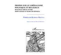 Kashala Kavula – Propos sur le libéralisme politique et religieux – Dialogue entre Locke et Spinoza
