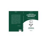 Propos sur l'édification nouvelle - Malek Bennabi - Heritage Editions - broché - Essai