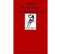 Propos sur les Beaux-Arts - Alain - Puf - broché - Essai