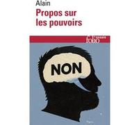 Propos sur les pouvoirs Alain (Auteur), Francis Kaplan (Edité par)