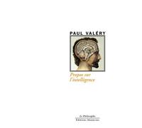 Propos sur l'intelligence - Paul Valéry - Manucius Eds - broché - Essai