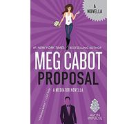 Proposal: A Paranormal Valentine's Day Romance Novella in the World of the Mediator