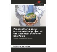 Proposal for a socio-environmental project at the Technical School of São Paulo: Practical and sustainable teaching