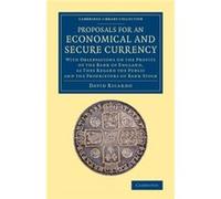 Proposals for an Economical and Secure Currency by David Ricardo David Ricardo (Auteur)