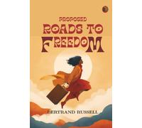 Proposed Roads to Freedom