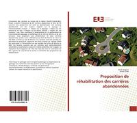 Proposition de réhabilitation des carrières abandonnées