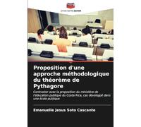 Proposition d'une approche méthodologique du théorème de Pythagore: Contraster avec la proposition du ministère de l'éducation publique du Costa Rica, cas développé dans une école publique