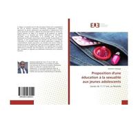 Proposition d'une éducation à la sexualité aux jeunes adolescents - Modeste Gashayija - Universitaires Europeennes - broché - Essai