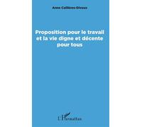 Proposition pour le travail et la vie digne et décente pour tous