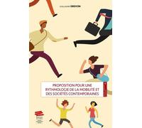 Proposition Pour Une Rythmologie De La Mobilité Et Des Sociétés Contemporaines