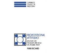 Propositional Attitudes, Cambridge Studies in Philosophy Mark Richard (Auteur)