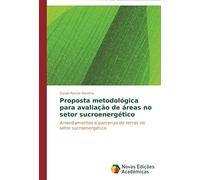 Proposta Metodológica Para Avaliação De Áreas No Setor Sucroenergético