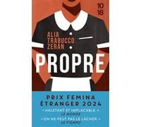 Propre Alia Trabucco Zeran (Auteur), Anne Plantagenet (Traduction)