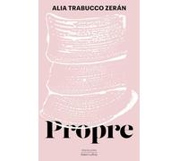 Propre - Prix Femina étranger - Sélection Prix Médicis étranger