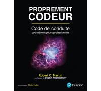 Proprement codeur Code de conduite pour développeurs professionnels - Robert C. Martin - Pearson France - broché - Manuel