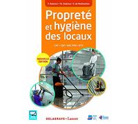 Propreté et hygiène des locaux CAP APH, Bac Pro HPS, CQP, BTS MSE (2016) - Manuel élève