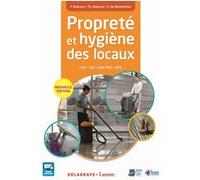 Propreté et hygiène des locaux CAP APH, Bac Pro HPS, CQP, BTS MSE (2016) - Manuel élève Thierry Dubroca (Auteur), FRANÇOISE DUBROCA (Auteur), SOPHIE DE RIEDMATTEN (Auteur)