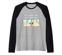 Propriétaire de Chat First Things I See When I Wake Up Manche Raglan