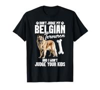 Propriétaire de Chien, Amant de Chiot, ne Juge Pas Tervuren Belge T-Shirt