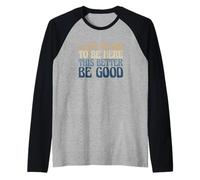 Propriétaire de Chien, J'Ai laissé Mon Chien pour qu'il Soit là, Mieux Vaut être Bon Manche Raglan