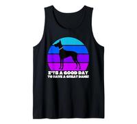 Propriétaire de Dogue Allemand, drôle It's A Good Day to Have A Great Dane Débardeur