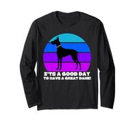Propriétaire de Dogue Allemand, drôle It's A Good Day to Have A Great Dane Manche Longue