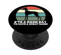 Propriétaire de Dogue Allemand, drôle It's A Good Day to Have A Great Dane PopSockets PopGrip Adhésif