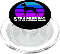 Propriétaire de Dogue Allemand, drôle It's A Good Day to Have A Great Dane PopSockets PopGrip pour MagSafe