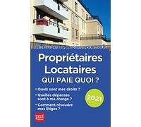 Propriétaires locataires 2021: Qui paie quoi ?