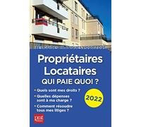Propriétaires-Locataires 2022: Qui paie quoi ?