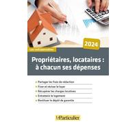 Propriétaires, locataires à chacun ses dépenses