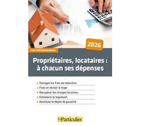Propriétaires, locataires à chacun ses dépenses