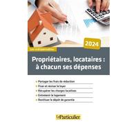 Propriétaires, locataires à chacun ses dépenses - Laure Le Scornet - Particulier Eds Le - broché - Essai