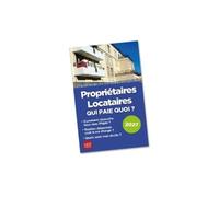 Propriétaires, locataires, qui paie quoi ? 2027 - Patricia Gendrey - Prat Eds - broché - Guide