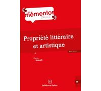 Propriété littéraire et artistique 4ème édition - Pierre Sirinelli - Dalloz - broché - Etude