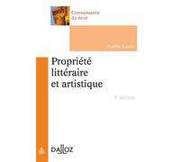 Propriété littéraire et artistique 5ème édition - André Lucas - Dalloz - Poche - Essai